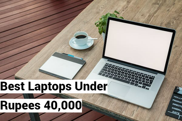 Read more about the article Best Laptops Under 40,000 with 8 GB RAM, 15 inch display and intel i3 Processor